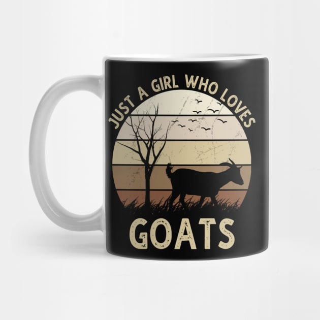 Just A Girl Who Loves Goats by DragonTees